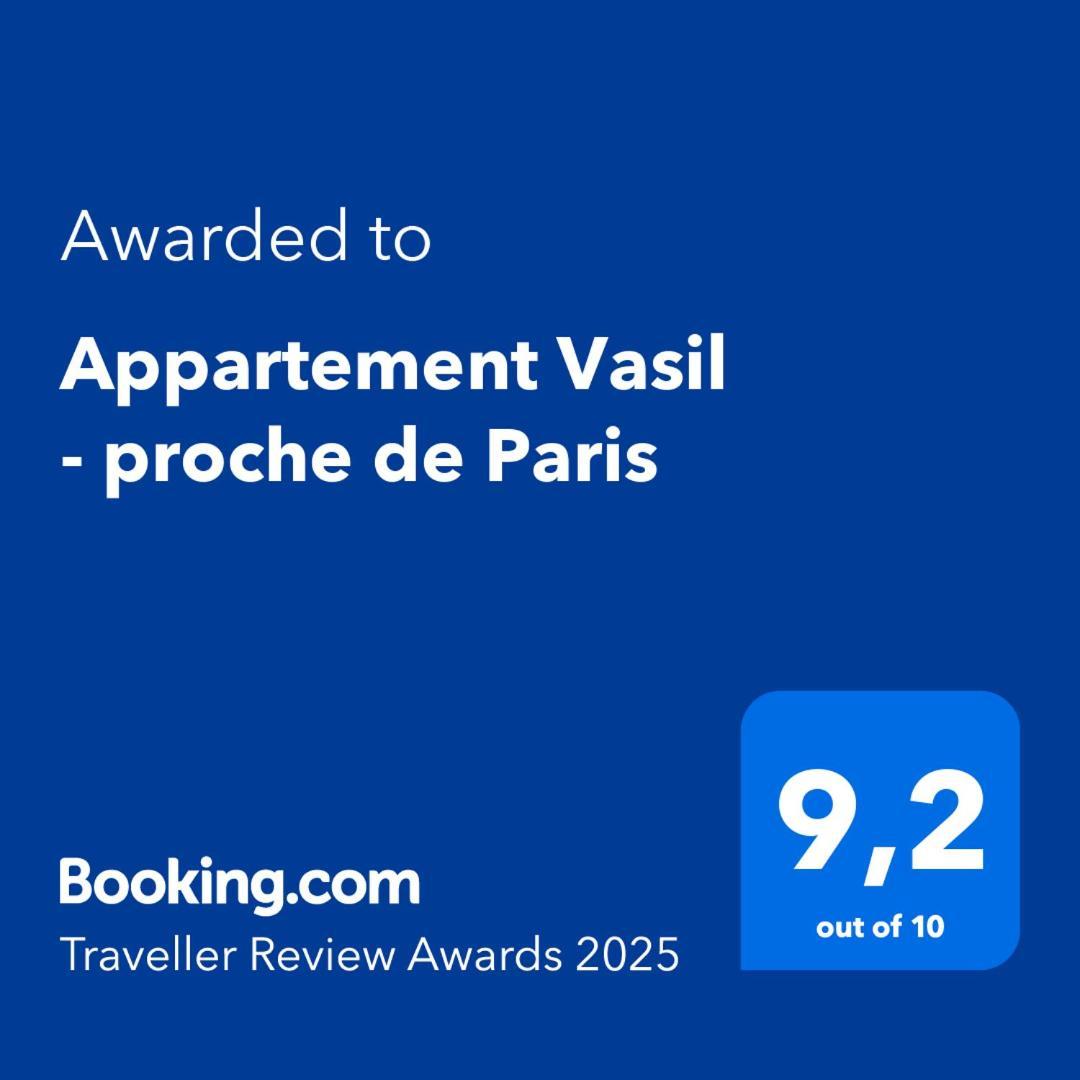 Appartement Vasil - Proche De Paris Villemomble Exterior photo